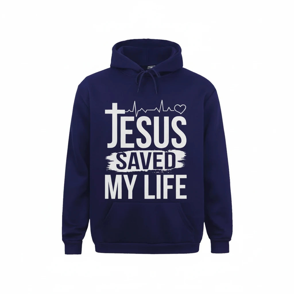 Jesus Saved My Life Hoodie Collection