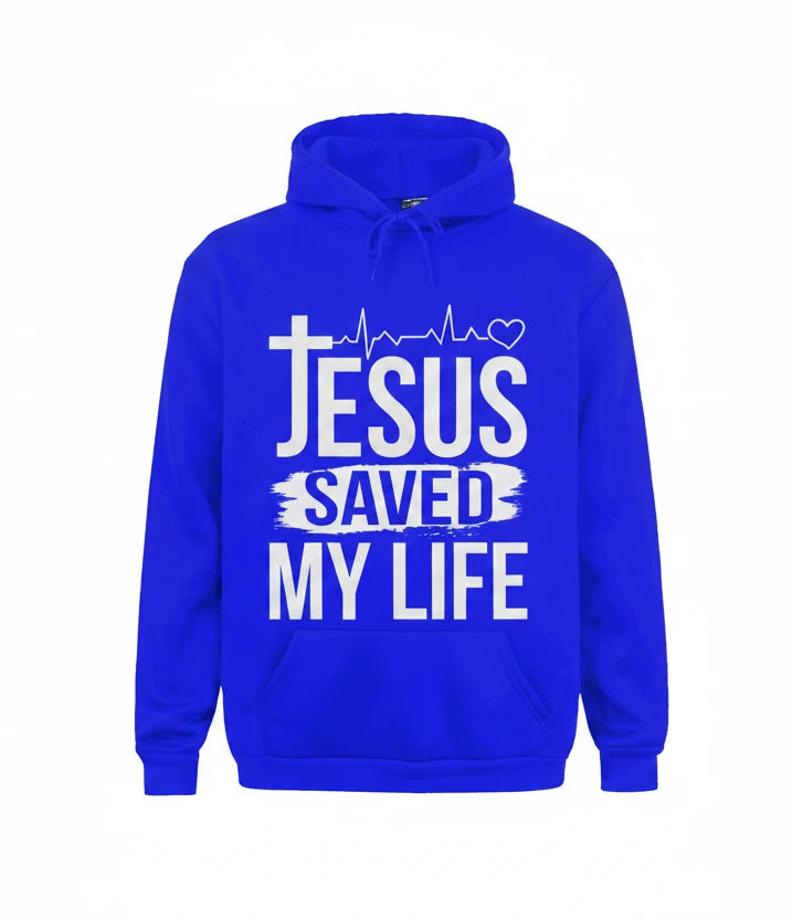 Jesus Saved My Life Hoodie Collection
