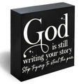 God Is Still Writing Your Story Wooden Plaque