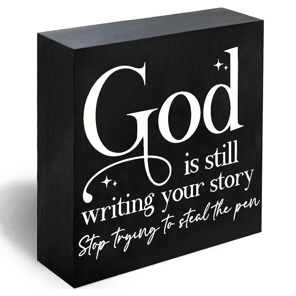 God Is Still Writing Your Story Wooden Plaque