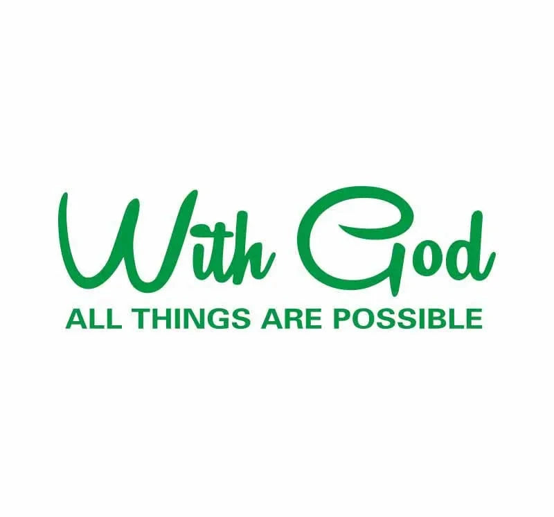 With God All Things Are Possible Car Sticker