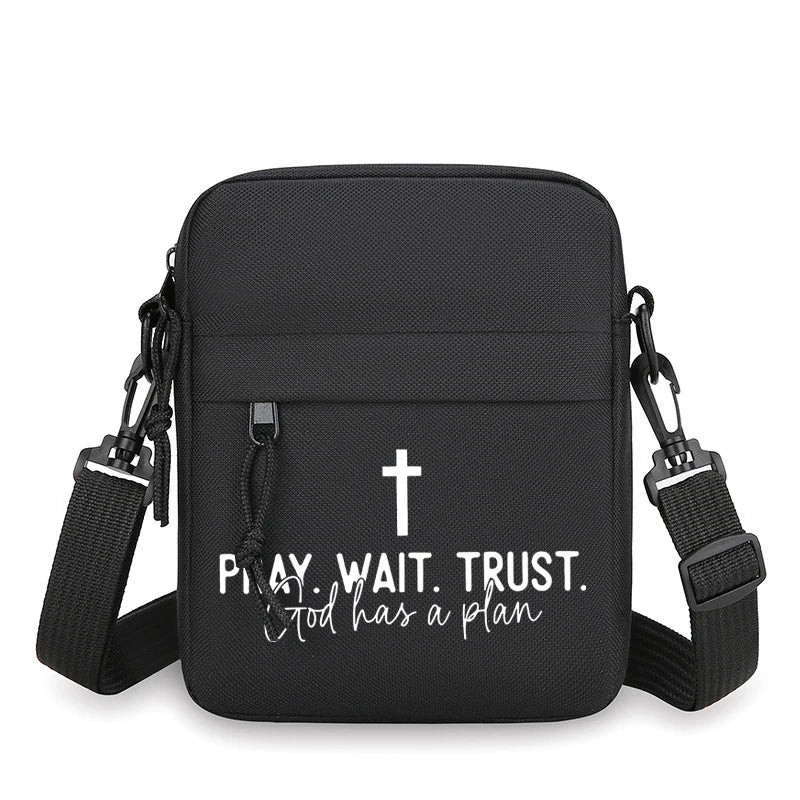 Pray · Wait · Trust · God Has a Plan Crossbody Bag
