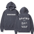 Never Be Shaken Psalms Hoodie Collection