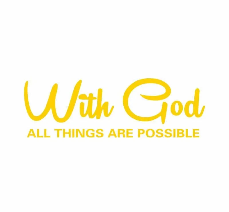 With God All Things Are Possible Car Sticker