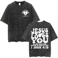 1 JOHN 4:19 Washed T-Shirt