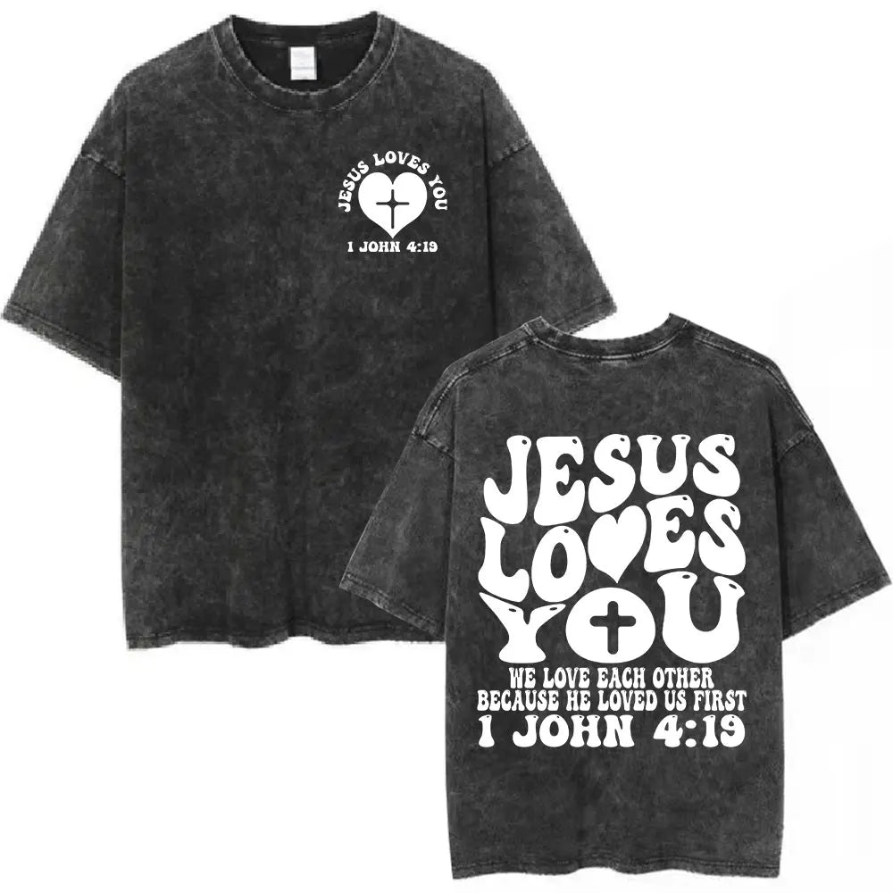 1 JOHN 4:19 Washed T-Shirt