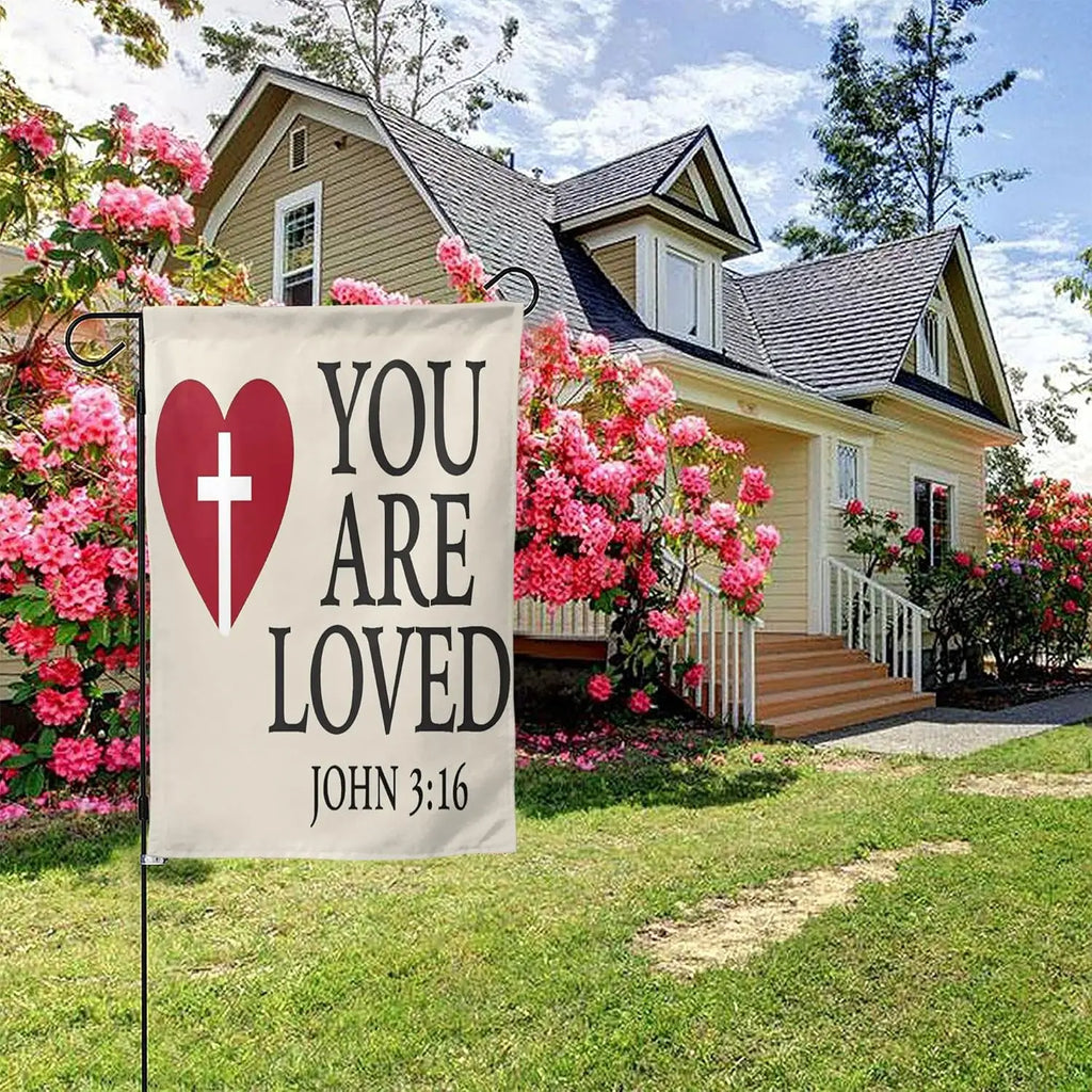 You Are Loved John 3:16 Garden Flag