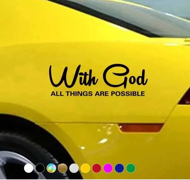 With God All Things Are Possible Car Sticker
