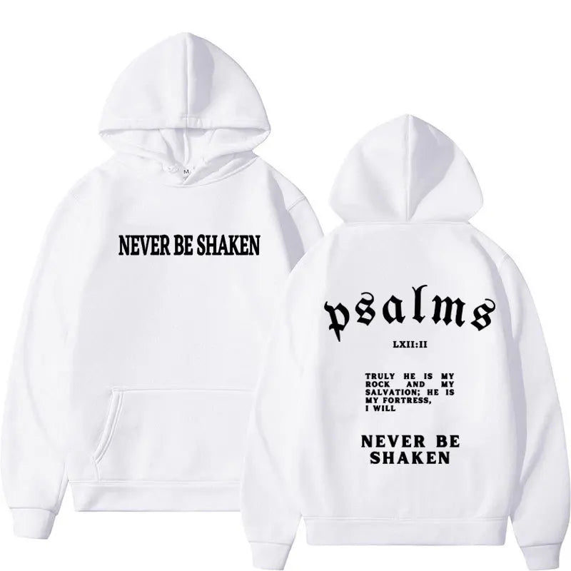 Never Be Shaken Psalms Hoodie Collection