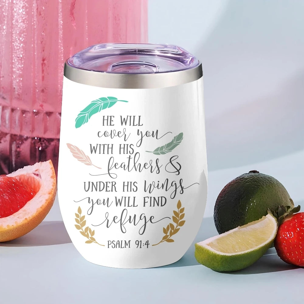 He Will Cover You With His Feathers Insulated Wine Tumbler