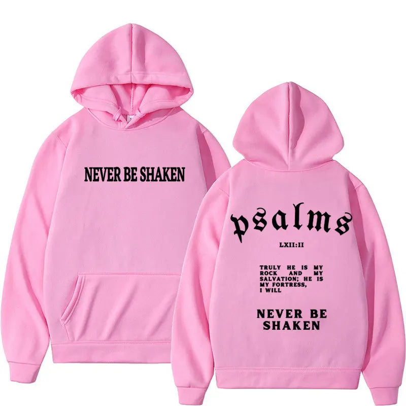 Never Be Shaken Psalms Hoodie Collection