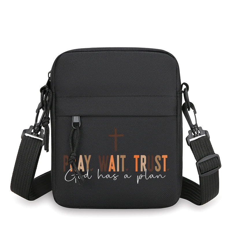 Pray · Wait · Trust · God Has a Plan Crossbody Bag