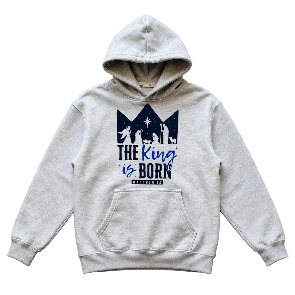 The King Is Born Matthew 2:2 Hoodie Collection