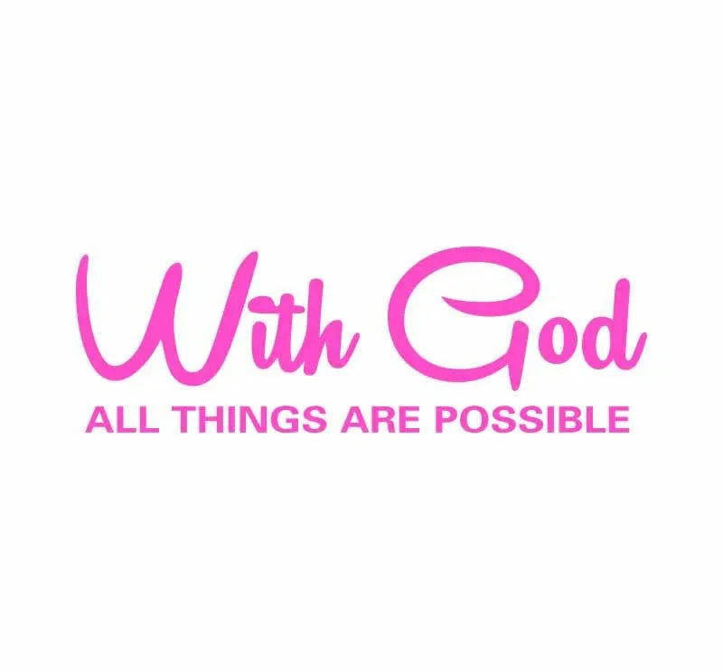 With God All Things Are Possible Car Sticker
