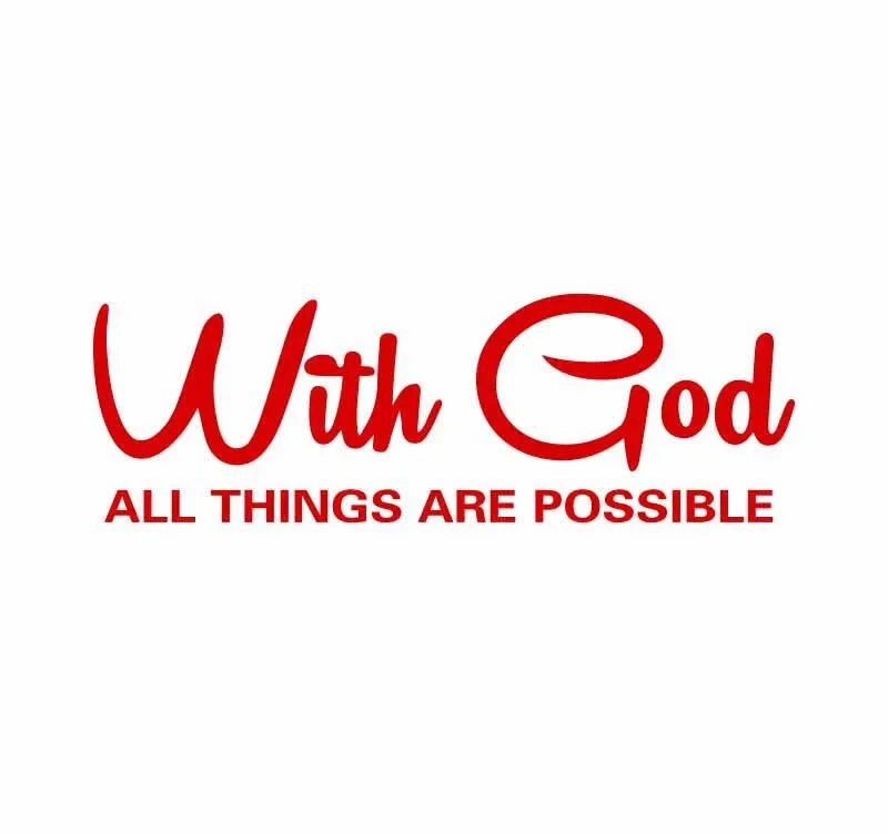 With God All Things Are Possible Car Sticker