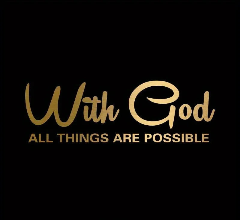 With God All Things Are Possible Car Sticker